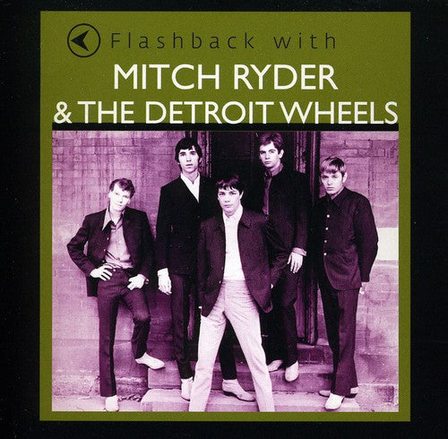 Ryder, Mitch / Detroit Wheels: Flashback With Mitch Ryder and The Detroit Wheels