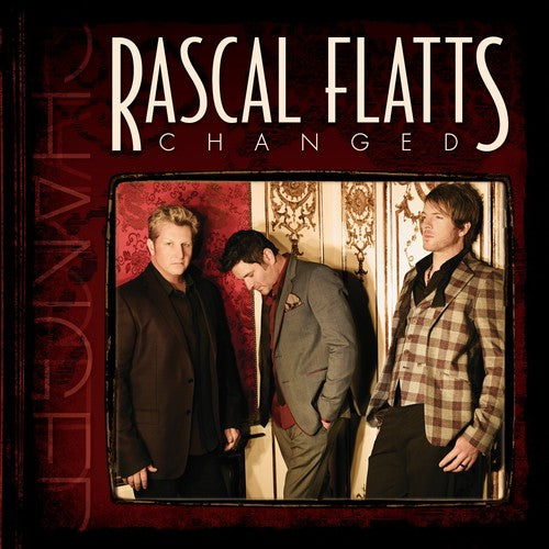 Rascal Flatts: Changed