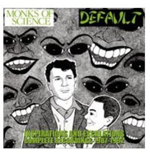 Monks of Science / Default: Inspirations & Escalations: Complete Rec 1987-1992