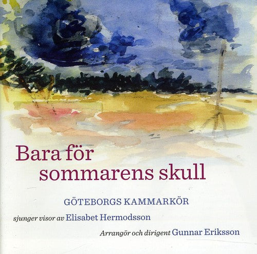 Hermodsson / Eriksson / Goteborg: Bara for Sommarens Skull