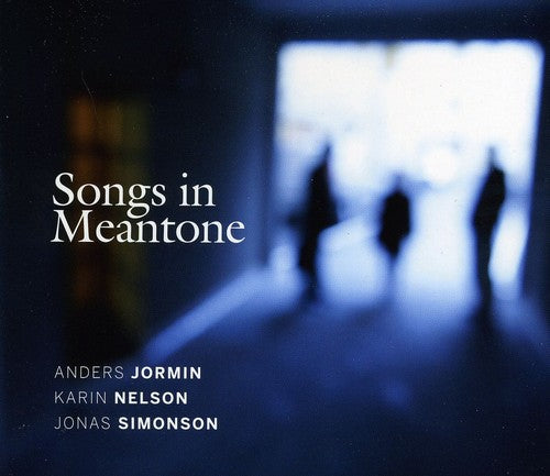 Simonson / Jormin / Nelson /: Songs in Meantone