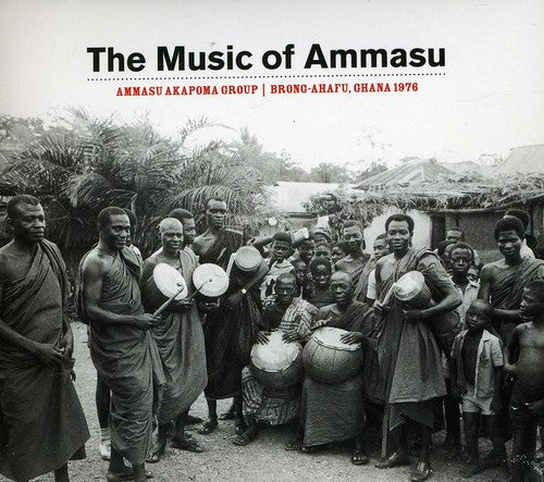 Ammasu Akapoma Group: Music of Ammasu: Ghana 1976