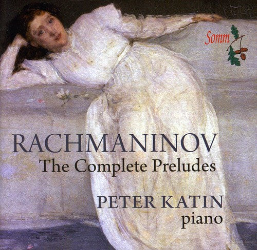 Rachmaninov / Katin: Complete Preludes