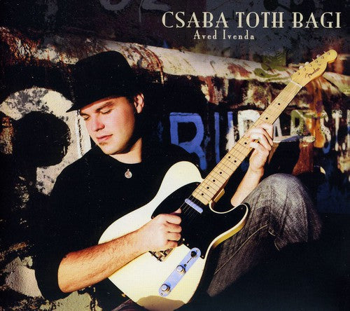 Bagi, Csaba Toth: Aved Ivenda