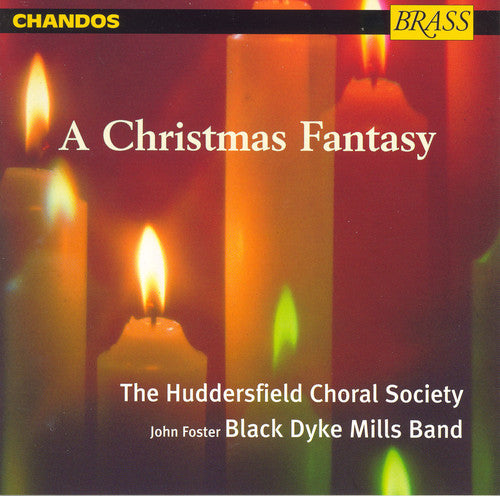 Huddersfield Choral Society / Newsome: Christmas Fantasy