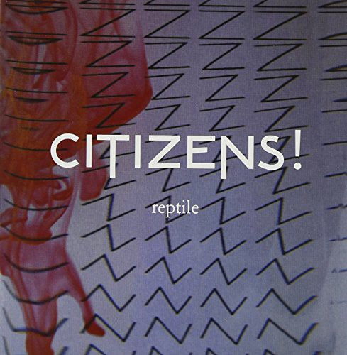 Citizens!: Reptile