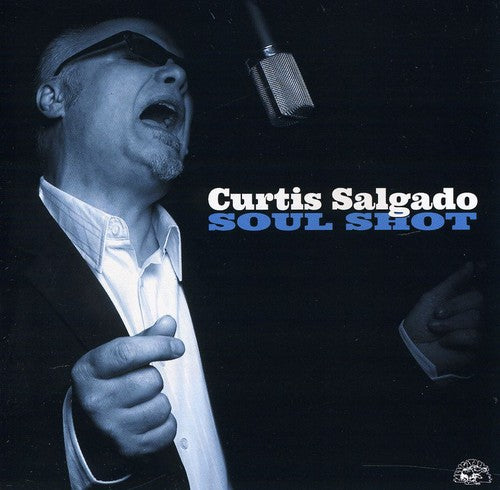 Salgado, Curtis: Soul Shot