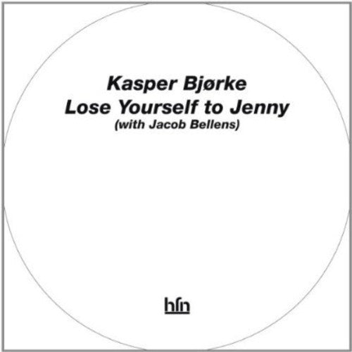 Bjorke, Kasper: Lose Yourself to Jenny