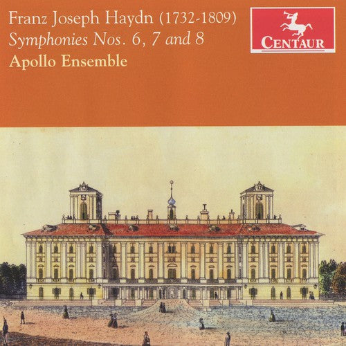 Haydn / Apollo Ensemble / Rabinovich: Symphonies 6 & 7 & 8