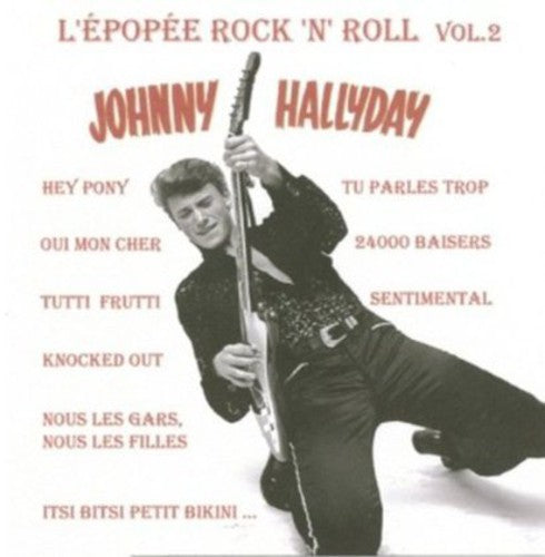 Hallyday, Johnny: L'epopee Rock N Roll 2