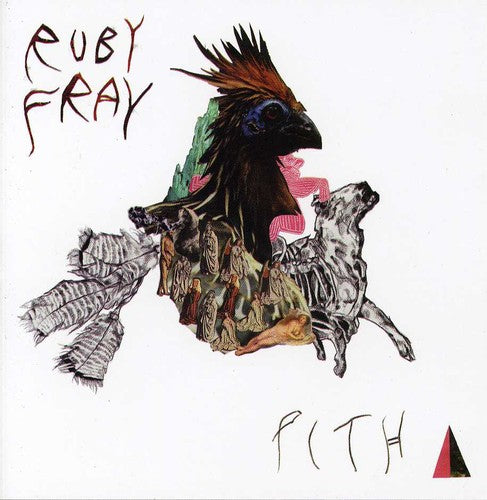 Ruby Fray: Pith