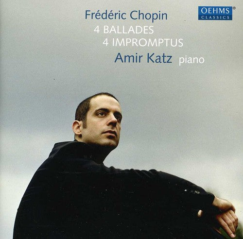 Chopin / Amir Katz: 4 Ballades / 4 Impromptus