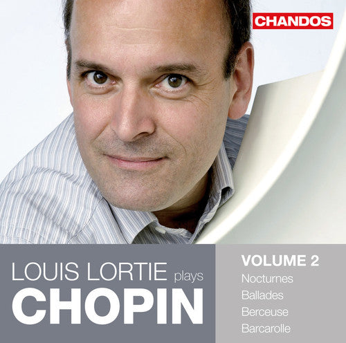 Chopin / Louis Lortie: Louis Lortie Plays Chopin 2