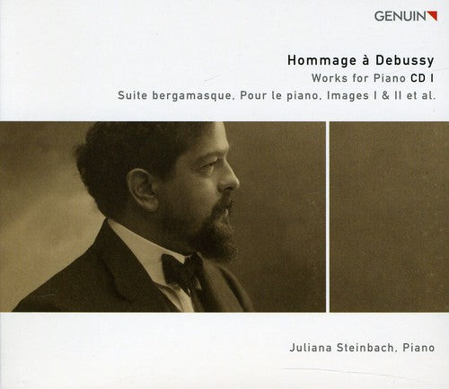 Debussy / Steinbach: Hommage a Debussy: Works for Piano 1