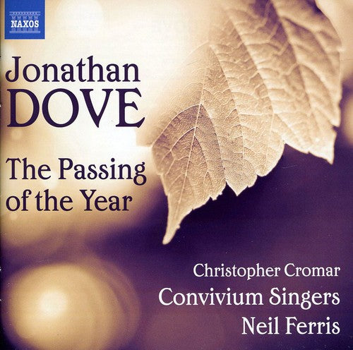 Dove / Convivium Singers / Cromar / Ferris: Passing of the Year