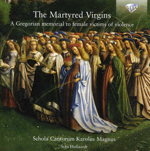 Schola Cantorum Karolus Magnus: Martyred Virgins