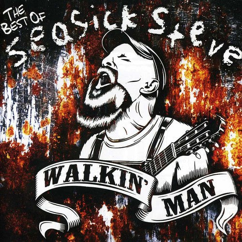 Seasick Steve: Walkin' Man-The Best of Seasick Steve