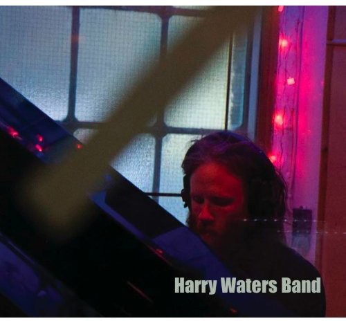 Waters, Harry Band: Harry Waters Band