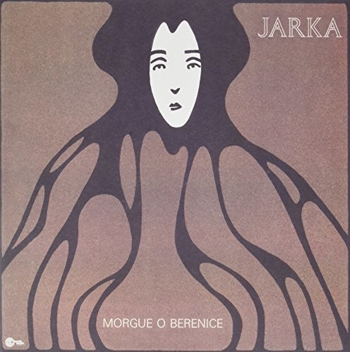 Jarka: Morgue O Berenice