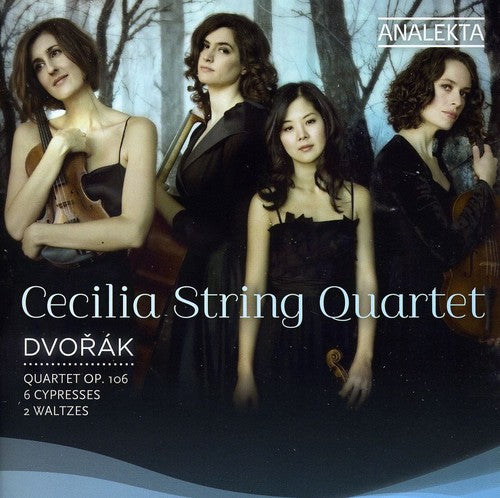 Dvorak: Cecilia String Quartet