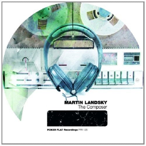 Landsky, Martin: The Composer