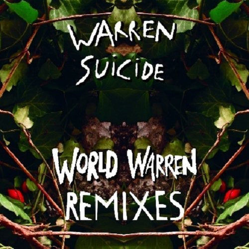 Warren Suicide: World Warren Remixes