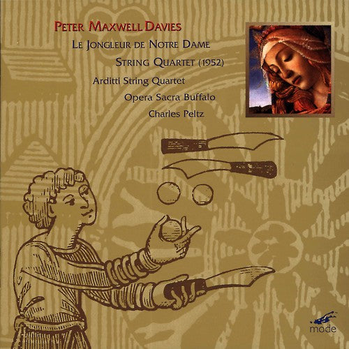 Davies / Albert / Peltz: Jongleur de Notre Dame / String Quartet