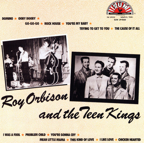 Orbison, Roy: And The Teen Kings