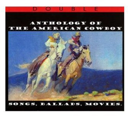 Anthology of the American Cowboy / Various: Anthology of the American Cowboy / Various