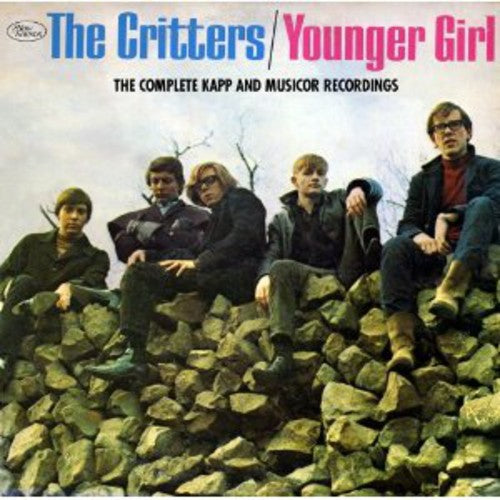 Critters: Younger Girl: Complete Kapp & Musicor Recordings