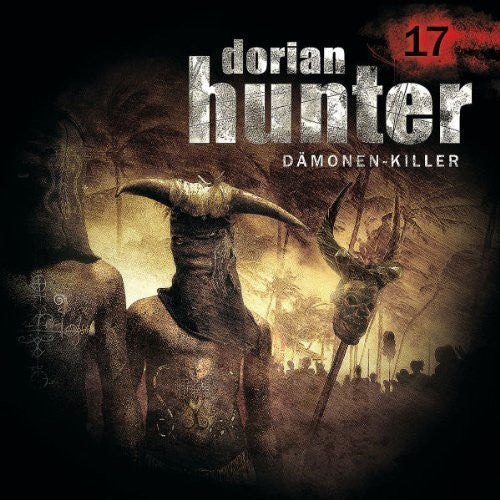 Dorian Hunter 17 Das Damonenauge: Dorian Hunter 17 Das Damonenauge