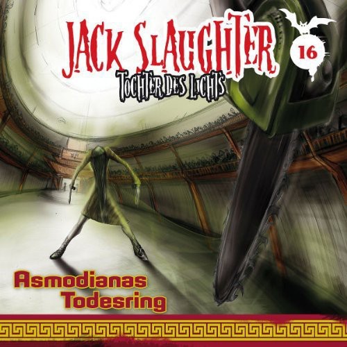 Todesring, Asmodianas: Jack Slaughter 16 Tochter Des Lichts