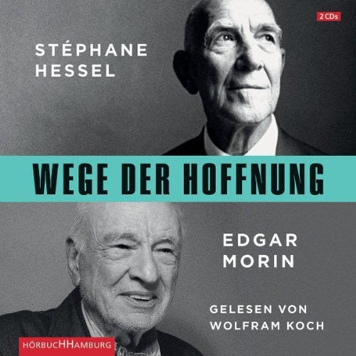 Morin, Edgar: Wege Der Huffnung Stephane Hessel