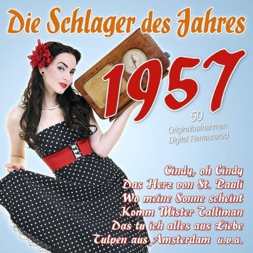 Die Schlager Des 1957: Die Schlager Des 1957