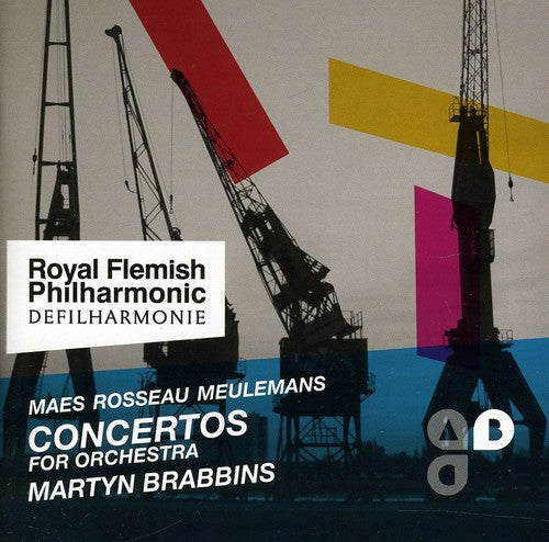 Maes / Royal Flemish Philharmonic / Brabbins: Concertos for Orchestra