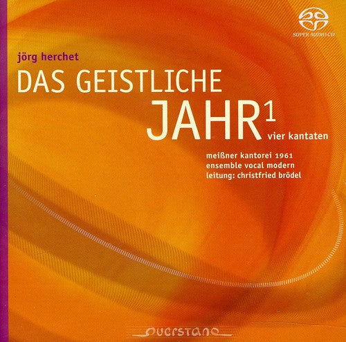 Herchet / Ensemble Vocal Modern / Brodel: Das Geistliche Jahr