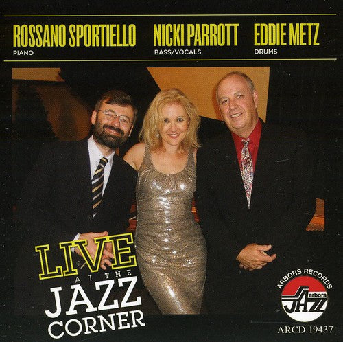 Sportiello, Rossano / Parrott, Nicki / Metz, Eddie: Live At The Jazz Corner In Hilton Head, South Carolina