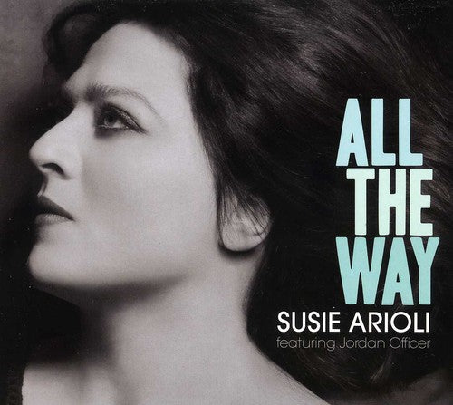 Arioli, Susie: All the Way