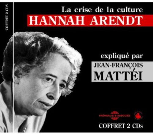 Arendt, Hannah: La Crise De La Culture