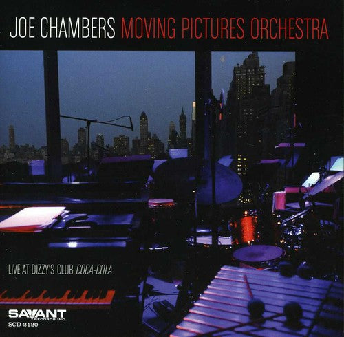 Chambers, Joe: Joe Chambers Moving Pictures Orchestra