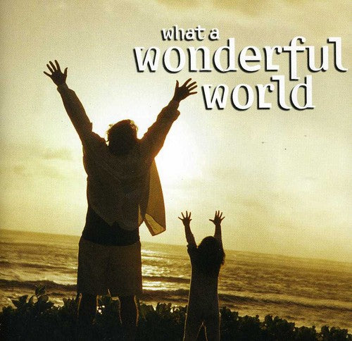 What a Wonderful World / Various: What a Wonderful World / Various