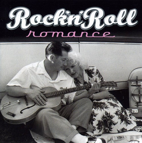 Rock 'N' Roll Romance / Various: Rock 'N' Roll Romance / Various