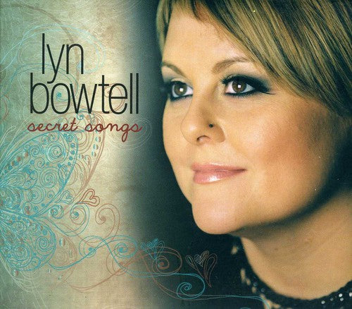 Bowtell, Lyn: Secret Songs