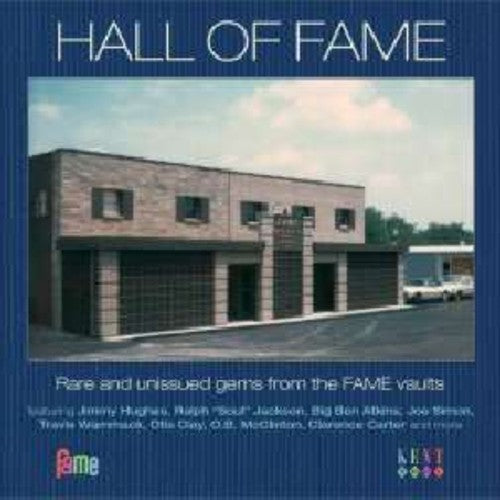 Hall of Fame: Rare & Unissued Gems From the Fame: Hall of Fame: Rare & Unissued Gems from the Fame