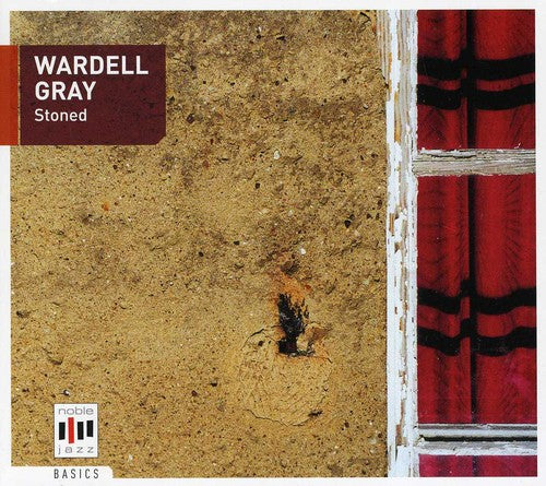 Gray, Wardell: Stoned