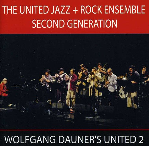 Dauner, Wolfgang & United Jazz & Rock Ensemble: Second Generation