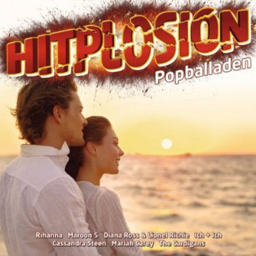 Hitplosion-Popballaden: Hitplosion-Popballaden