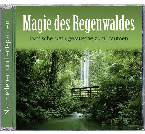 Magie Des Regenwaldes: Magie Des Regenwaldes