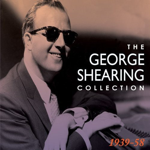 Shearing, George: The Collection: 1939-58