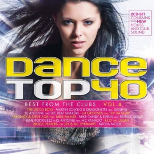 Dance Top 40 the Best From the Clubs: Vol. 4-Dance Top 40 the Best from the Clubs